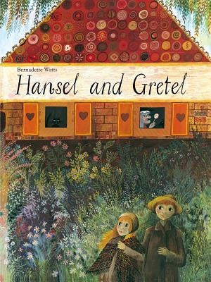 Hansel and Gretel by Watts, Bernadette