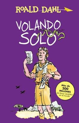 Volando Solo / Going Solo by Dahl, Roald