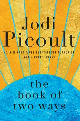 The Book of Two Ways by Picoult, Jodi