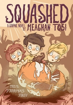 Squashed by Tosi, Meaghan