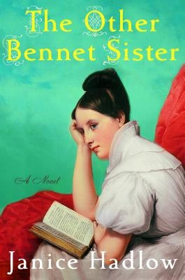 The Other Bennet Sister by Hadlow, Janice