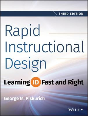 Rapid Instructional Design by Piskurich, George M.