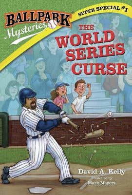 The World Series Curse by Kelly, David A.