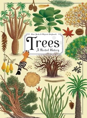 Trees: A Rooted History by Socha, Piotr