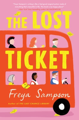 The Lost Ticket by Sampson, Freya