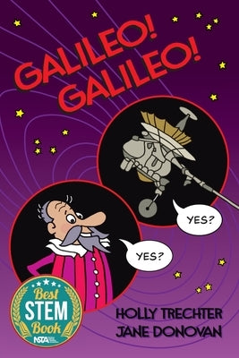 Galileo! Galileo! by Trechter, Holly