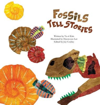 Fossils Tell Stories: Fossils by Kim, Yu-Ri