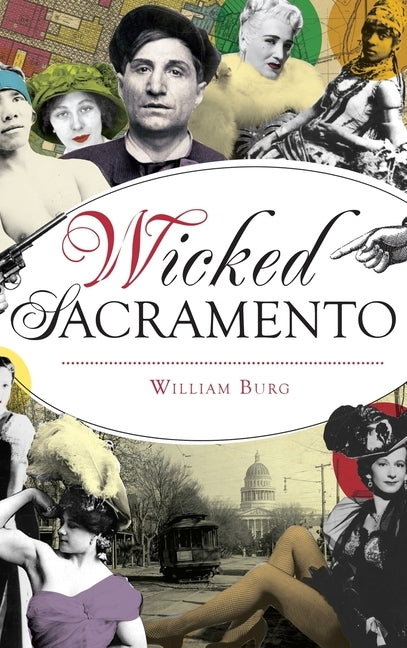 Wicked Sacramento by Burg, William