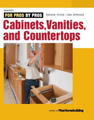 Cabinets, Vanities, and Countertops by Fine Homebuilding