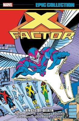 X-Factor Epic Collection: Angel of Death by Simonson, Louise