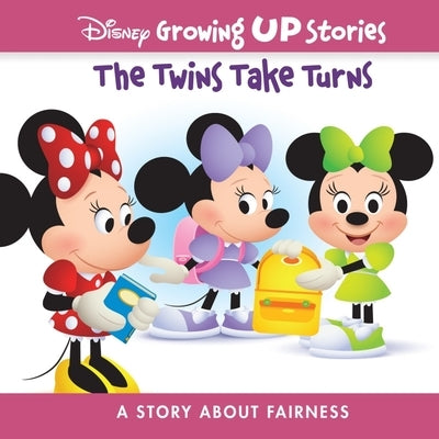 Disney Growing Up Stories the Twins Take Turns: A Story about Fairness by Pi Kids