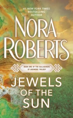 Jewels of the Sun by Roberts, Nora