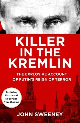 Killer in the Kremlin by Sweeney, John