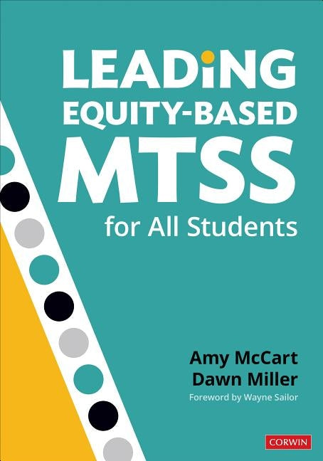 Leading Equity-Based Mtss for All Students by McCart, Amy