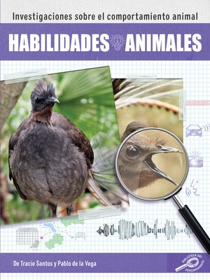 Habilidades Animales: Animal Abilities by Santos, Tracie