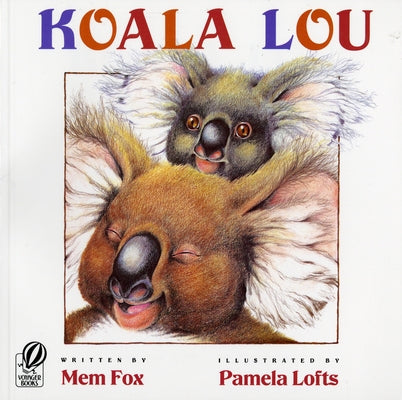 Koala Lou by Fox, Mem