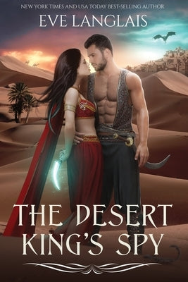 The Desert King's Spy by Langlais, Eve