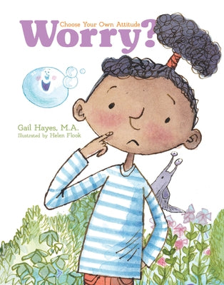 Worry? a Choose Your Own Attitude Book by Hayes, Gail