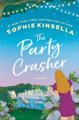 The Party Crasher by Kinsella, Sophie