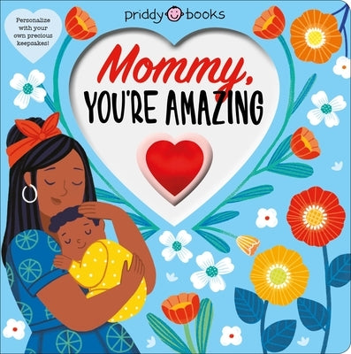 With Love: Mommy, You're Amazing by Priddy, Roger