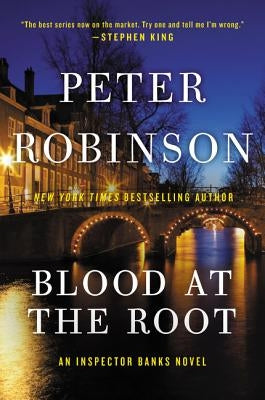 Blood at the Root by Robinson, Peter