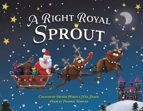 A Right Royal Sprout by Hardy, Trevor