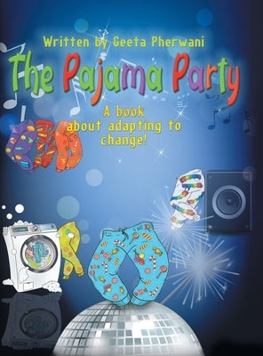 The Pajama Party by Pherwani, Geeta