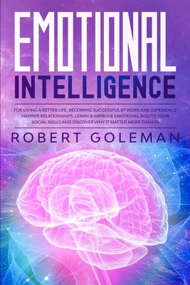 Emotional Intelligence by Goleman, Robert