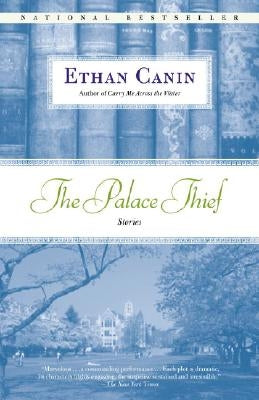 The Palace Thief by Canin, Ethan