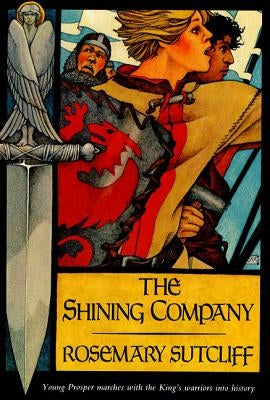 The Shining Company by Sutcliff, Rosemary