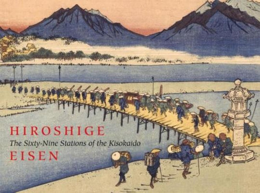 The Sixty-Nine Stations of the Kisokaido by Izzard, Sebastian