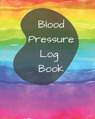 Blood Pressure Log Book/BP Recording Book (104 pages): Health Monitor Tracking Blood Pressure, Weight, Heart Rate, Daily Activity, Notes (dose of the by Evnotes, Perfect