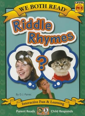 Riddle Rhymes (We Both Read - Level Pk-K) by Panec, D. J.