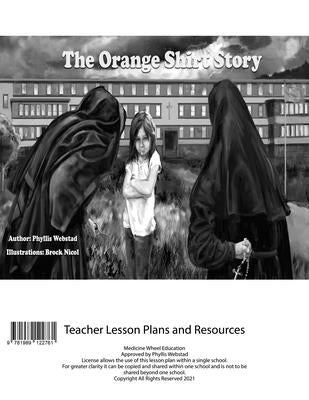 The Orange Shirt Story Teacher Lesson Plan by Webstad, Phyllis