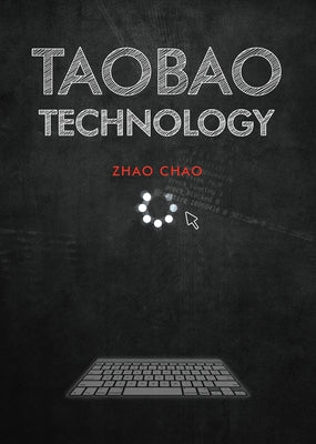 Taobao Technology by Zhao, Chao