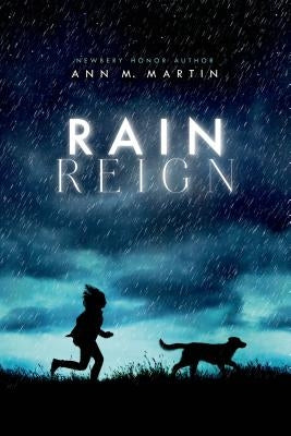 Rain Reign by Martin, Ann M.