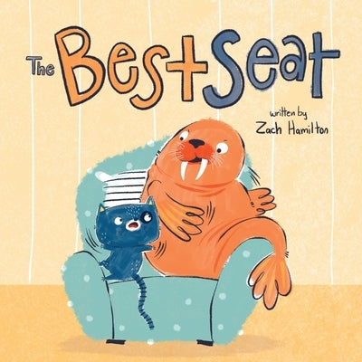 The Best Seat by Hamilton, Zach