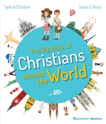 The Big Book of Christians Around the World by De Mullenheim, Sophie
