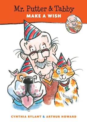 Mr. Putter & Tabby Make a Wish by Rylant, Cynthia