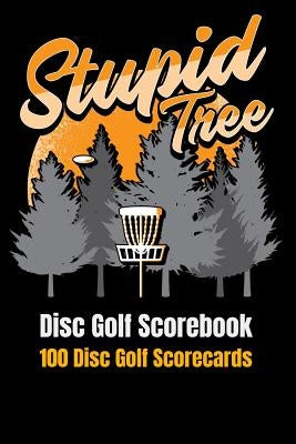 Disc Golf Scorebook: 100 Disc Golf Scorecards 6"x9" by Disc Golf Dude