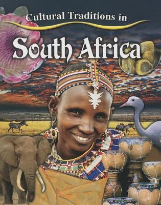 Cultural Traditions in South Africa by Aloian, Molly