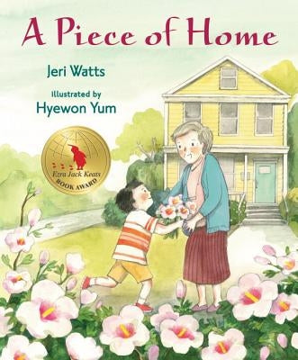 A Piece of Home by Watts, Jeri