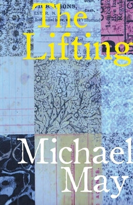 The Lifting: Paperback Edition by May, Michael