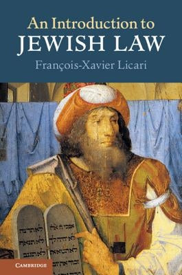 An Introduction to Jewish Law by Licari, Fran&#231;ois-Xavier