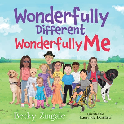 Wonderfully Different, Wonderfully Me by Zingale, Becky
