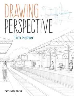 Drawing Perspective by Fisher, Tim