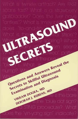 Ultrasound Secrets by Dogra, Vikram S.