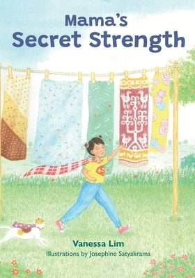 Mama's Secret Strength by Lim, Vanessa