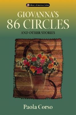 Giovanna's 86 Circles: And Other Stories by Corso, Paola