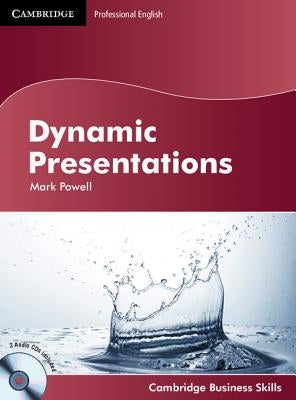 Dynamic Presentations Student's Book with Audio CDs (2) by Powell, Mark